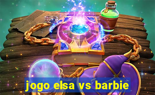 jogo elsa vs barbie